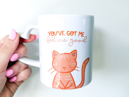 11oz Ceramic Mug - Ginger Cat - You've Got Me Feline Good